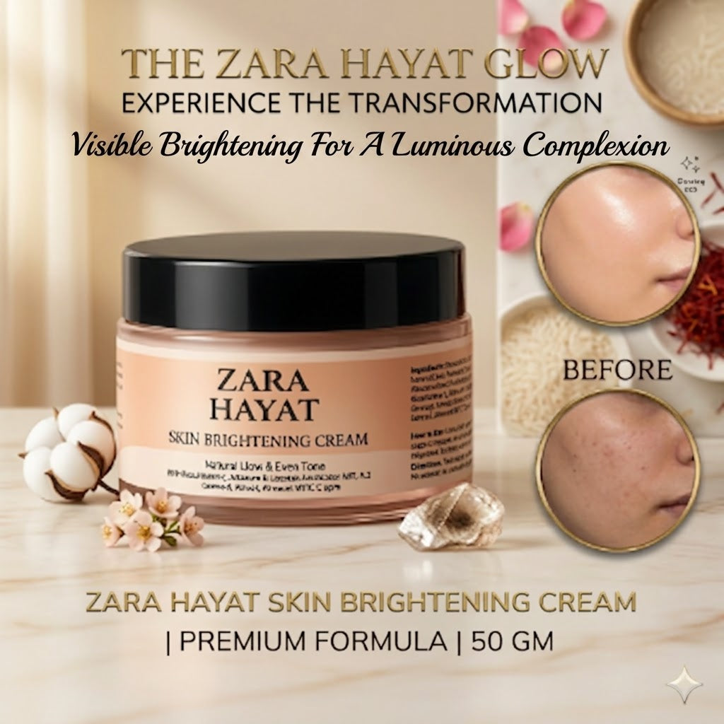 Zara Hayat Skin Brightening Cream – Natural Glow &amp; Dark Spot Treatment